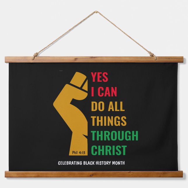 Christian BLACK HISTORY MONTH Yes I Can Hanging Tapestry (Front)