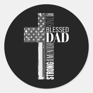 Christian Blessed Dad American Flag Religious Fath Classic Round Sticker