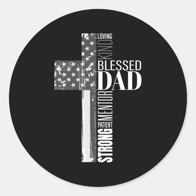 Christian Blessed Dad American Flag Religious Fath Classic Round Sticker (Front)