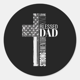 Christian Blessed Dad American Flag Religious Fath Classic Round Sticker