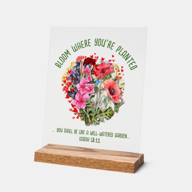 Christian BLOOM WHERE YOU'RE PLANTED Floral Acrylic Sign (Angle)