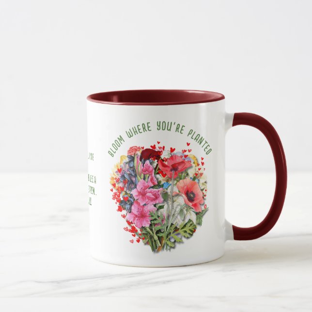 Christian BLOOM WHERE YOU'RE PLANTED Floral Plant Mug (Right)