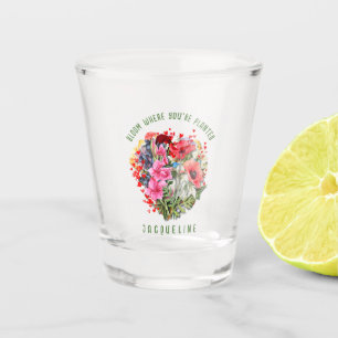 Christian BLOOM WHERE YOU'RE PLANTED Floral Plant Shot Glass