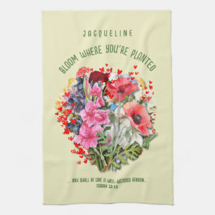 Christian BLOOM WHERE YOU'RE PLANTED Floral Tea Towel