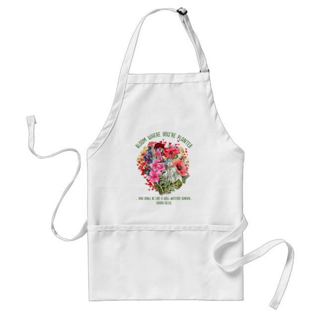 Christian BLOOM WHERE YOU'RE PLANTED Gardeners Standard Apron (Front)