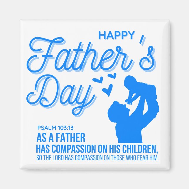 Christian Blue Father's Day Psalm 103:13 Bible Magnet (Front)