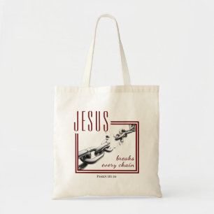 Christian Break Every Chain NAME OF JESUS Tote Bag