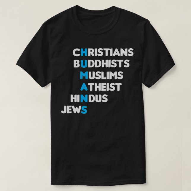 Christian Buddhist Muslim Hindu Jew Humans Religio T-Shirt (Design Front)