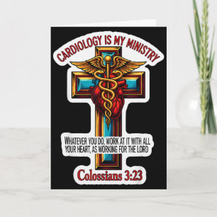 Christian Cardiologist Doctor Cardiology Is My Min Card