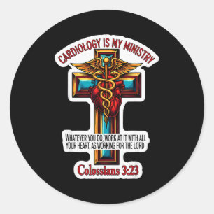 Christian Cardiologist Doctor Cardiology Is My Min Classic Round Sticker