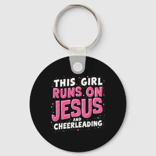 Christian Cheerleader This Girl Runs On Jesus And Key Ring
