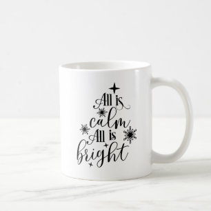 Christian Christmas All is Calm All is Bright Coffee Mug