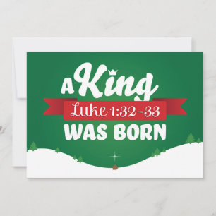 Christian Christmas Card Scripture A King Was Born