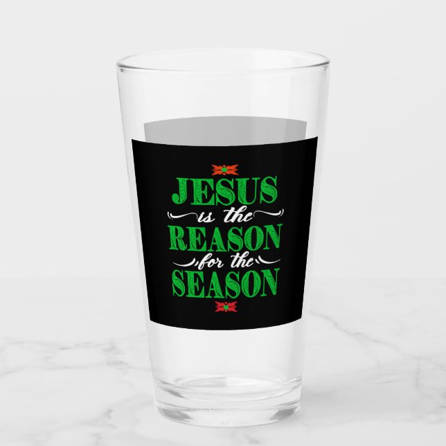Christian Christmas Gifts Jesus Is The Reason For  Glass (Front)