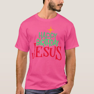 Christian Christmas Happy Birthday Jesus Women Men T-Shirt