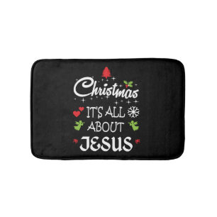 Christian Christmas - It's All About Jesus T-Shirt Bath Mat
