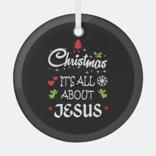 Christian Christmas - It's All About Jesus T-Shirt Glass Tree Decoration