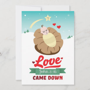 Christian Christmas John 3:16 Love Came Down Jesus Holiday Card