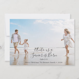 Christian Christmas Photo Luke 2:11 Saviour Is Bor Holiday Card