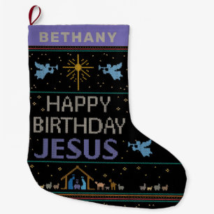 Christian Christmas Sweater Happy Birthday Jesus Large Christmas Stocking