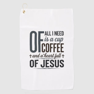 Christian Coffee Jesus Quote Vintage Shirt Design_ Golf Towel