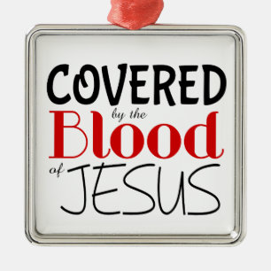 Christian COVERED BY BLOOD OF JESUS Ornament