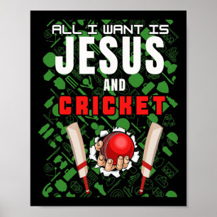 Christian Cricketer Funny Saying All I Want Is Jes Poster