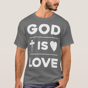 Christian Cross and Heart God Is Love T-Shirt