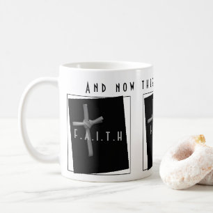 Christian Cross and Scripture, Faith Hope and Love Coffee Mug