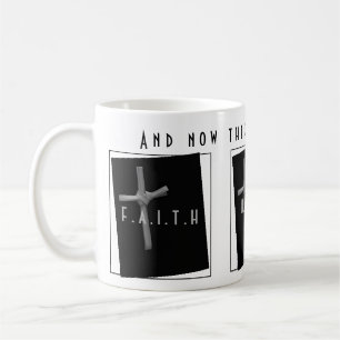 Christian Cross and Scripture, Faith Hope and Love Coffee Mug