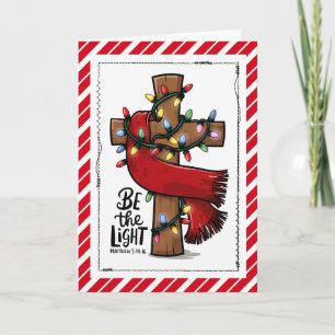 Christian Cross Be The Light Christmas Card