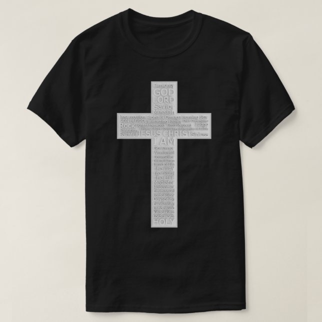Christian Cross Biblical Names of Jesus Christ Col T-Shirt (Design Front)