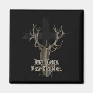 Christian Cross Camo Hunt Hard Pray Harder Deer Hu Magnet