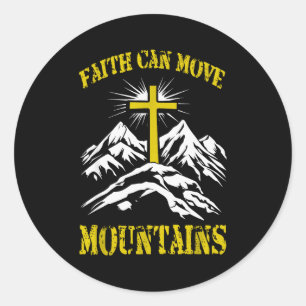 Christian Cross Faith Can Move Mountains Classic Round Sticker