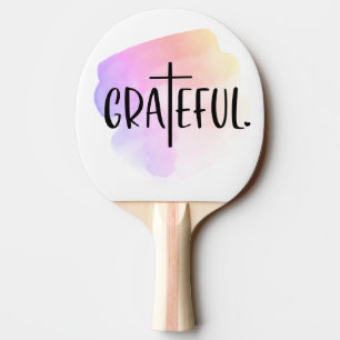 Christian Cross Grateful Typography Ping Pong Paddle