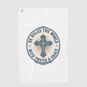 Christian Cross He Rules the World Golf Towel