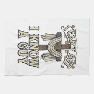 Christian Cross I Know a Guy Vintage Shirt Tea Towel