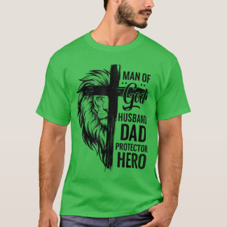 Christian Cross Man ofGod Husband Dad Protector He T-Shirt
