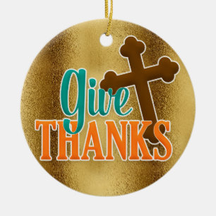 Christian Cross on Gold Give Thanks Ceramic Tree Decoration