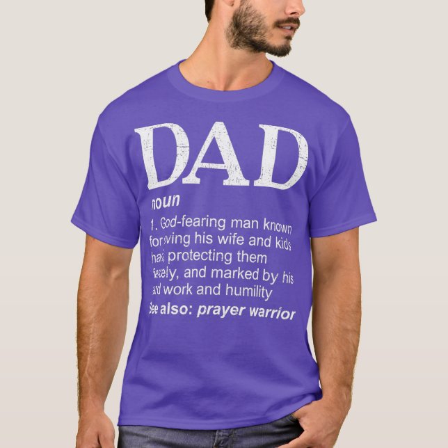Christian Dad Definition Fathers Day DAD T-Shirt (Front)