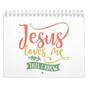 Christian Design Jesus Loves Me. This I Know Calendar