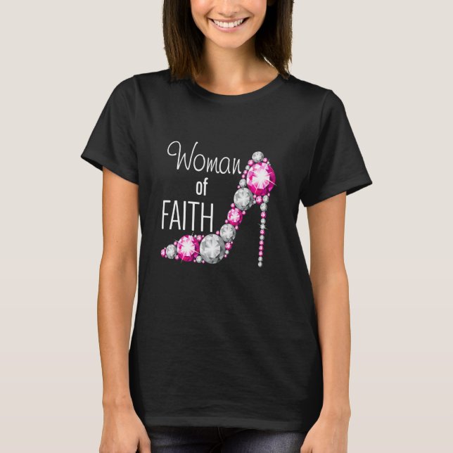 Christian Diamond Shoe Woman Of Faith T-Shirt (Front)