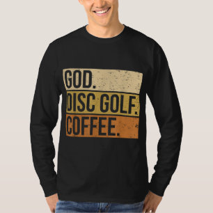 Christian Disc Golf Player Saying I God. Disc Golf T-Shirt