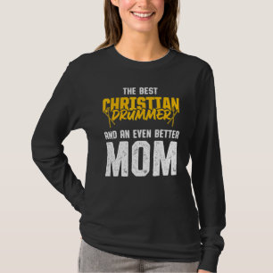 Christian Drummer Church Worship Drum Player 34 T-Shirt