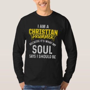 Christian Drummer Church Worship Drum Player 51 T-Shirt