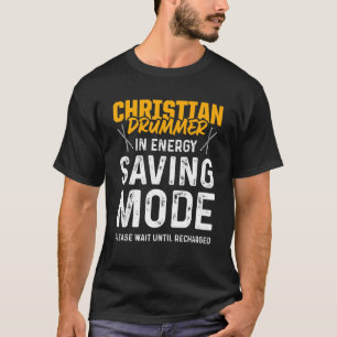 Christian Drummer Church Worship Drum Player T-Shirt