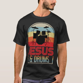 Christian Drummer Gift Drums Music Jesus Christ T-Shirt