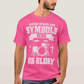Christian Drummer Jesus Drumming Drums Percussion T-Shirt