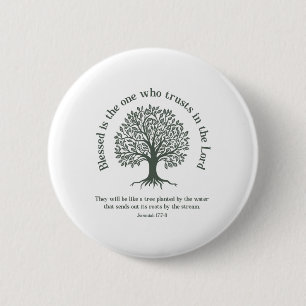 Christian Earth Day Tree Bible Verse Jeremiah 177- 6 Cm Round Badge
