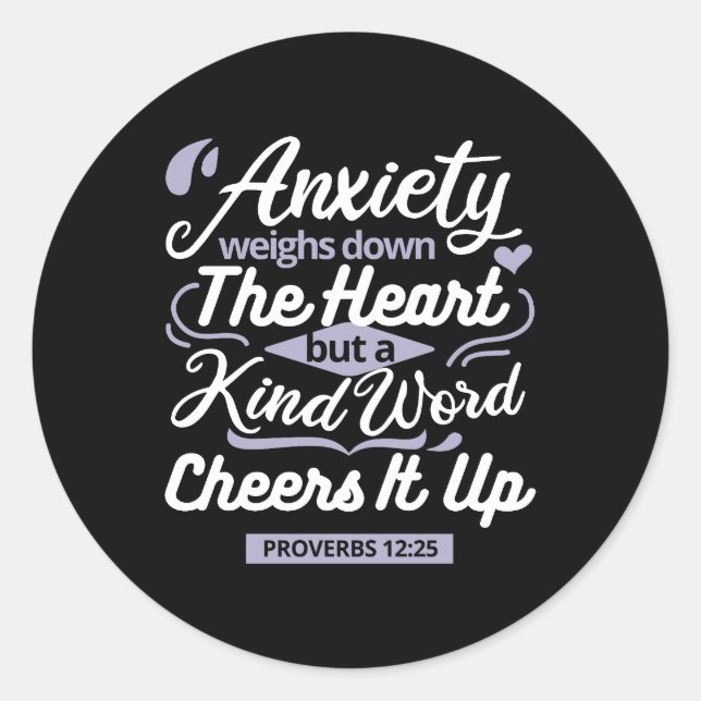 Christian Encouragement Quote – Anxiety & Kindness Classic Round Sticker (Front)